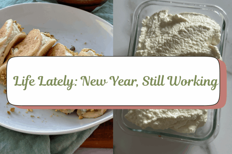 Life Lately: New Year, Still Working